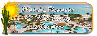 Hotels in Lapaz and RV Parks